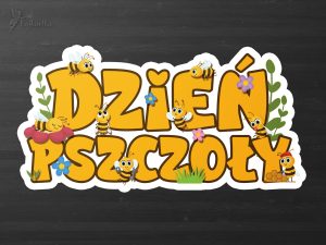 Napis: Dzień Pszczoły