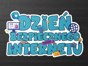 Napis: Dzień Bezpiecznego Internetu