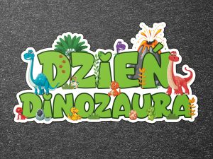 Napis: Dzień Dinozaura