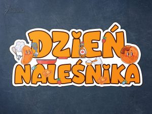 Napis: Dzień Naleśnika