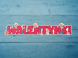 Napis: Walentynki