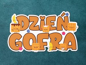 Napis: Dzień Gofra