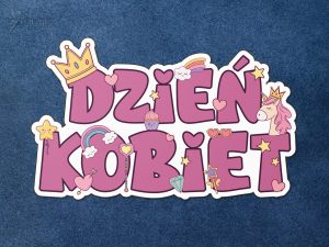 Napis: Dzień Kobiet