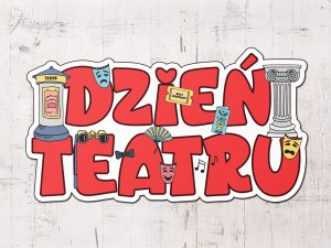 Napis: Dzień Teatru