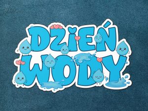Napis: Dzień Wody