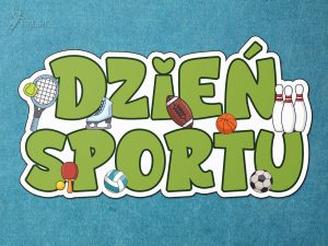 Napis: Dzień Sportu