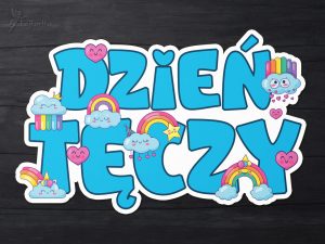 Napis: Dzień Tęczy