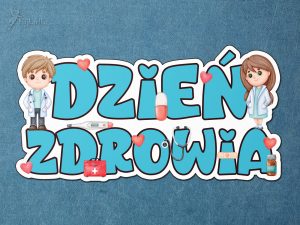 Napis: Dzień Zdrowia